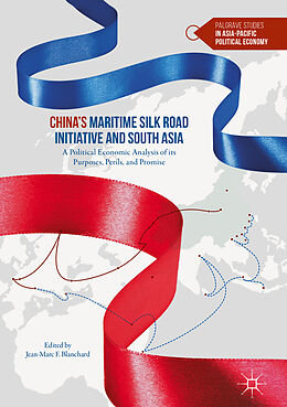 Livre Relié China s Maritime Silk Road Initiative and South Asia de 