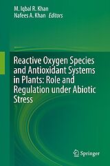 eBook (pdf) Reactive Oxygen Species and Antioxidant Systems in Plants: Role and Regulation under Abiotic Stress de 