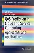 E-Book (pdf) QoS Prediction in Cloud and Service Computing von Yilei Zhang, Michael R. Lyu