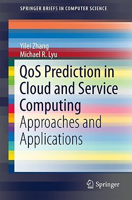 eBook (pdf) QoS Prediction in Cloud and Service Computing de Yilei Zhang, Michael R. Lyu