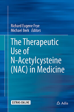 Livre Relié The Therapeutic Use of N-Acetylcysteine (NAC) in Medicine de 