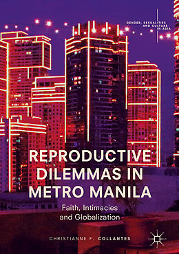 Livre Relié Reproductive Dilemmas in Metro Manila de Christianne F. Collantes