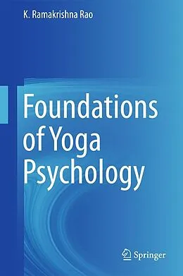 E-Book (pdf) Foundations of Yoga Psychology von K. Ramakrishna Rao