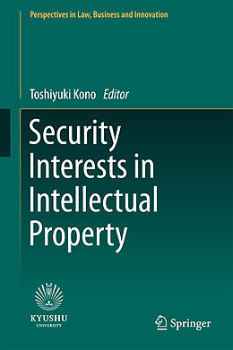 Livre Relié Security Interests in Intellectual Property de 