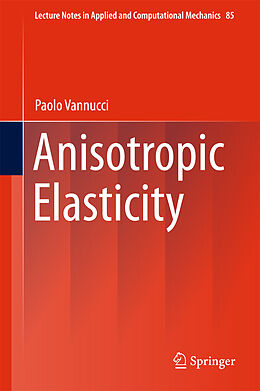 Livre Relié Anisotropic Elasticity de Paolo Vannucci