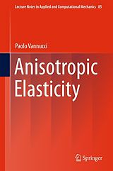 eBook (pdf) Anisotropic Elasticity de Paolo Vannucci