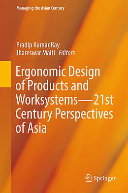 Livre Relié Ergonomic Design of Products and Worksystems - 21st Century Perspectives of Asia de 