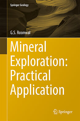 Livre Relié Mineral Exploration: Practical Application de G. S. Roonwal