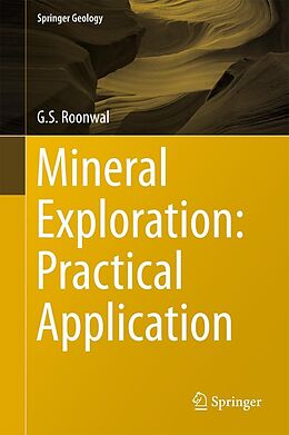 eBook (pdf) Mineral Exploration: Practical Application de G. S. Roonwal