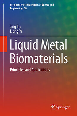 Fester Einband Liquid Metal Biomaterials von Liting Yi, Jing Liu
