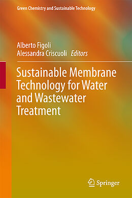 Livre Relié Sustainable Membrane Technology for Water and Wastewater Treatment de 