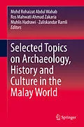 E-Book (pdf) Selected Topics on Archaeology, History and Culture in the Malay World von 