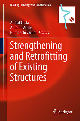 Fester Einband Strengthening and Retrofitting of Existing Structures von 