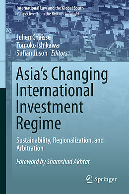 Fester Einband Asia's Changing International Investment Regime von 