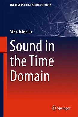 E-Book (pdf) Sound in the Time Domain von Mikio Tohyama