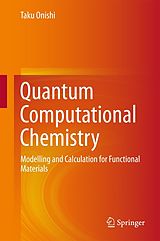 eBook (pdf) Quantum Computational Chemistry de Taku Onishi