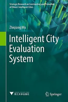 E-Book (pdf) Intelligent City Evaluation System von Zhiqiang Wu