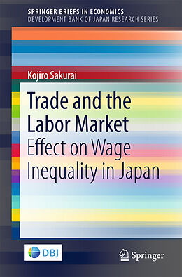 Couverture cartonnée Trade and the Labor Market de Kojiro Sakurai