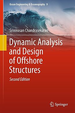 E-Book (pdf) Dynamic Analysis and Design of Offshore Structures von Srinivasan Chandrasekaran