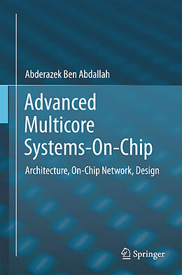 Fester Einband Advanced Multicore Systems-On-Chip von Abderazek Ben Abdallah