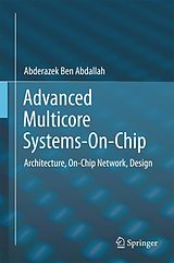 E-Book (pdf) Advanced Multicore Systems-On-Chip von Abderazek Ben Abdallah