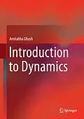 E-Book (pdf) Introduction to Dynamics von Amitabha Ghosh