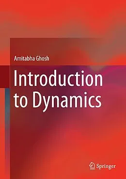 E-Book (pdf) Introduction to Dynamics von Amitabha Ghosh