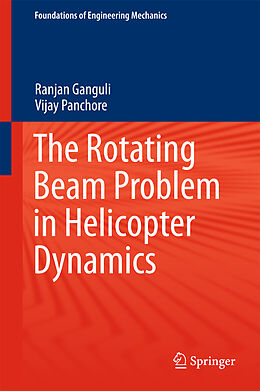 Fester Einband The Rotating Beam Problem in Helicopter Dynamics von Ranjan Ganguli, Vijay Panchore