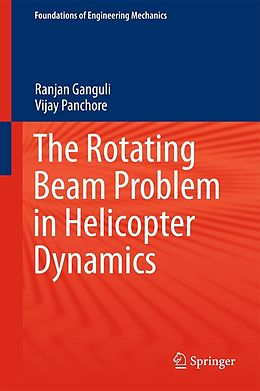 eBook (pdf) The Rotating Beam Problem in Helicopter Dynamics de Ranjan Ganguli, Vijay Panchore