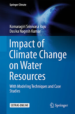 Livre Relié Impact of Climate Change on Water Resources de Dasika Nagesh Kumar, Komaragiri Srinivasa Raju