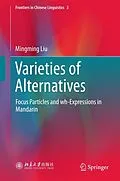 E-Book (pdf) Varieties of Alternatives von Mingming Liu