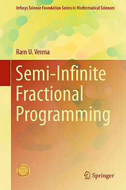 Livre Relié Semi-Infinite Fractional Programming de Ram U. Verma