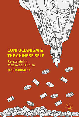 Livre Relié Confucianism and the Chinese Self de Jack Barbalet