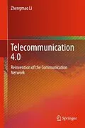 E-Book (pdf) Telecommunication 4.0 von Zhengmao Li