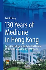 eBook (pdf) 130 Years of Medicine in Hong Kong de Frank Ching