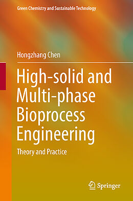 Livre Relié High-solid and Multi-phase Bioprocess Engineering de Hongzhang Chen