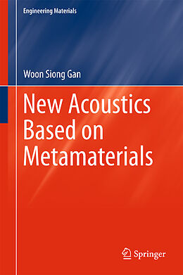 Livre Relié New Acoustics Based on Metamaterials de Woon Siong Gan