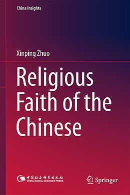 Fester Einband Religious Faith of the Chinese von Xinping Zhuo
