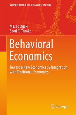 Livre Relié Behavioral Economics de Saori C. Tanaka, Masao Ogaki