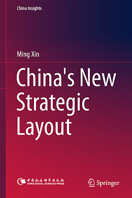 Livre Relié China's New Strategic Layout de Ming Xin