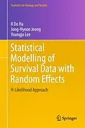 E-Book (pdf) Statistical Modelling of Survival Data with Random Effects von Il Do Ha, Jong-Hyeon Jeong, Youngjo Lee