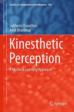 Livre Relié Kinesthetic Perception de Amit Bhardwaj, Subhasis Chaudhuri