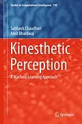E-Book (pdf) Kinesthetic Perception von Subhasis Chaudhuri, Amit Bhardwaj