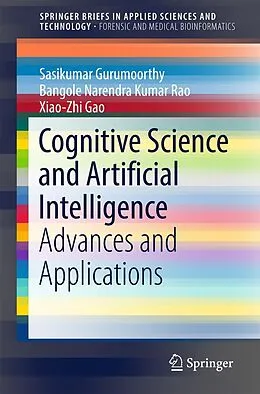 E-Book (pdf) Cognitive Science and Artificial Intelligence von Sasikumar Gurumoorthy, Bangole Narendra Kumar Rao, Xiao-Zhi Gao
