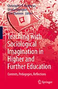 E-Book (pdf) Teaching with Sociological Imagination in Higher and Further Education von 