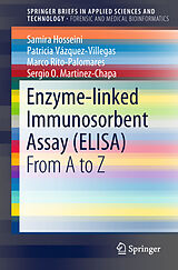 Couverture cartonnée Enzyme-linked Immunosorbent Assay (ELISA) de Samira Hosseini, Patricia Vázquez-Villegas, Marco Rito-Palomares