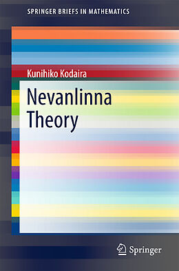 Couverture cartonnée Nevanlinna Theory de Kunihiko Kodaira