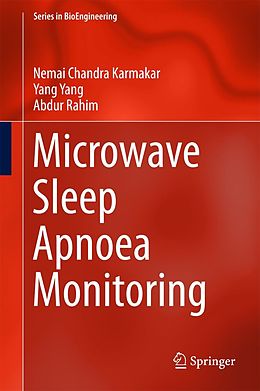 eBook (pdf) Microwave Sleep Apnoea Monitoring de Nemai Chandra Karmakar, Yang Yang, Abdur Rahim