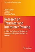 E-Book (pdf) Research on Translator and Interpreter Training von Jackie Xiu Yan, Jun Pan, Honghua Wang