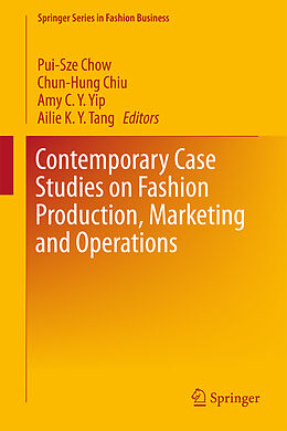 Livre Relié Contemporary Case Studies on Fashion Production, Marketing and Operations de 